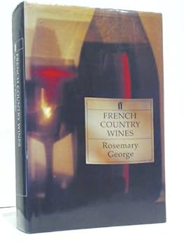 Hardcover French Country Wines (Faber Books on Wine Series) Book
