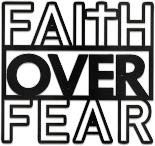 16 Inch Black Metal Wall Decor Inspirational Faith Over Fear