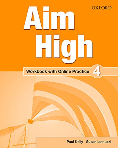 OXFORD UNIVERSITY PRESS Aim High 4. Workbook + Online Practice Pack