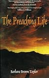 The Preaching Life (Dan Josselyn Memorial Publication (Paperback))