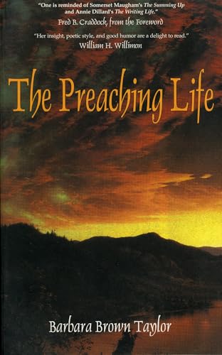 The Preaching Life (Dan Josselyn Memorial Publication (Paperback))