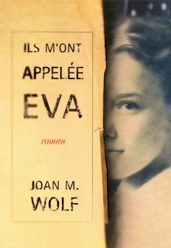 Ils m'ont appelée Eva [French] 2266181971 Book Cover