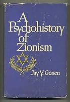 The Psychohistory of Zionism 0452004411 Book Cover