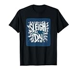 Photo Gallery festive cheer: grafica con scritta «sleigh all day» maglietta Photo Gallery festive cheer: grafica con scritta «sleigh all day» maglietta