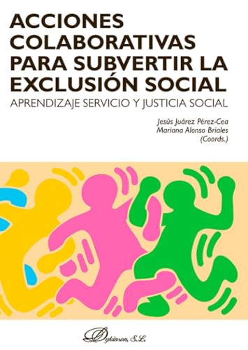 Portada de Acciones colaborativas para subvertir la exclusión social: aprendizaje servicio y justicia social