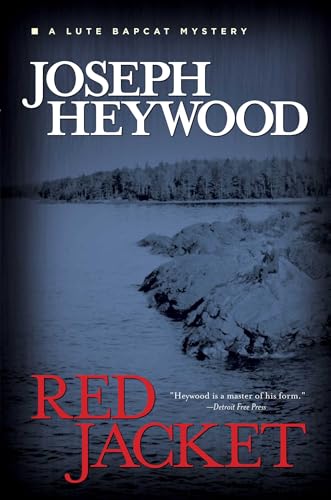 Red Jacket: A Lute Bapcat Mystery
