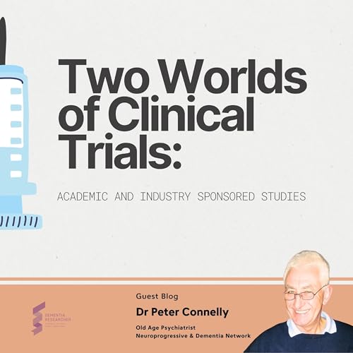 Dr Peter Connelly - Two Worlds of Clinical Trials