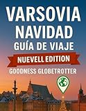 GUÍA DE VIAJES DE NAVIDAD A VARSOVIA 2025-2026 (Globetrotter Travel Series)