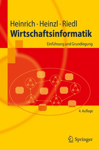 Wirtschaftsinformatik: Einführung und Grundlegung (Springer-Lehrbuch) Wirtschaftsinformatik: Einführung und Grundlegung (Springer-Lehrbuch)