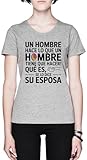 Stampato in Europa Capzy ¡Un Hombre Hace Lo Que Un Hombre Tiene Grey Women\'s T-Shirt Tee