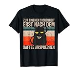 Photo Gallery solo dopo il caffè, con scritta divertente "kaffee katz" (lingua italiana non garantita) maglietta Photo Gallery solo dopo il caffè, con scritta divertente "kaffee katz" (lingua italiana non garantita) maglietta