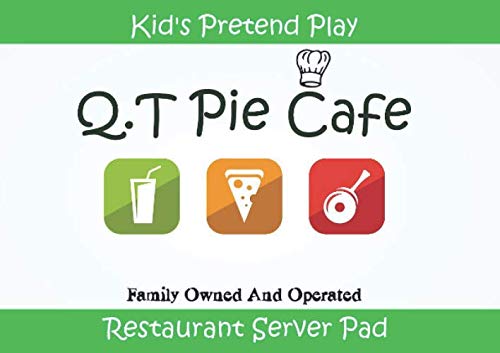 Kid's Pretend Play Restaurant Server Pad: Q.T Pie Cafe
