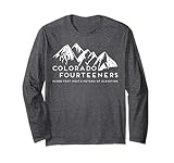 Colorado Fourteeners Rocky Mountain State Hiker Trail Climb Long Sleeve T-Shirt