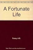 A Fortunate Life