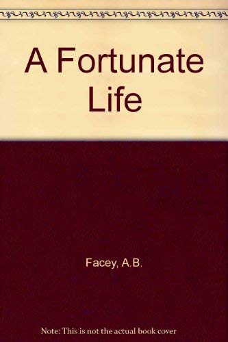 A Fortunate Life