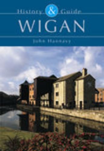 Wigan History & Guide