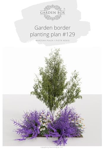 Eco-friendly garden border planting plan, DIY flower bed no. 129: Floral garden border design for front yards, fence lines, pergolas, pathways, and patios (Garden Border Designs)