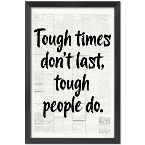 Tough times don't last tough people do Motivational Wall Art Poster Canvas Print Vintage Newspaper Inspirational Quote Positive Affirmations Office Gym Bedroom Home Decor 16X24 in Flat Black Framed