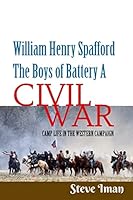 William Henry Spafford: The Boys of Battery a 1505249430 Book Cover