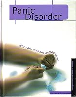 Panic Disorder (Perspectives on Mental Health) 0736810307 Book Cover