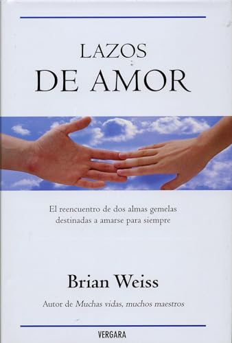 Lazos de amor / Only Love is Real (Spanish Edition)
