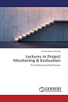 Lectures in Project Monitoring & Evaluation: For Professional Practitioners 3659628158 Book Cover