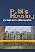 Public Housing and the Legacy of Segregation (Urban Institute Press)