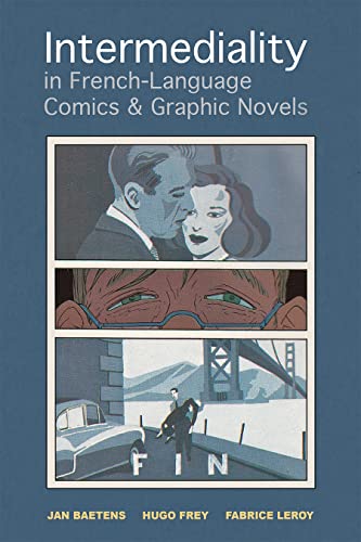 Intermediality in French-Language Comics and Gr... 194616089X Book Cover