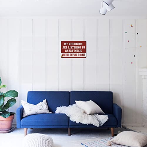 Yniaun Decor Vintage Man Cave Decor Funny Sarcasm Music Metal Tin Signs Garage Bar Patio Wall Decorations Gifts For Men 12 X 8 Inches Outdoor & Indoor - My Neighbors Are Listening To Great Music #TOP6