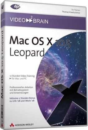 Mac OS X 10.5 Leopard - Video-Training - Am eigenen Bildschirm lernen wie im Kurs!: 12 Stunden Video Mac OS X 10.5 Leopard - Video-Training - Am eigenen Bildschirm lernen wie im Kurs!: 12 Stunden Video