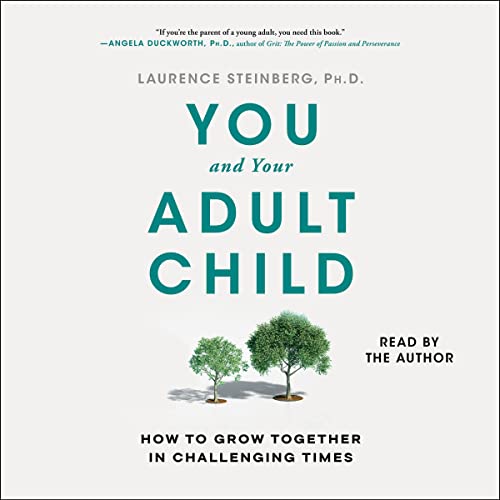 You and Your Adult Child : Laurence Steinberg episode artwork