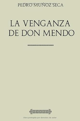 Muñoz Seca. La venganza de don Mendo