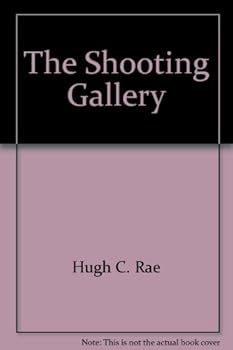 The Shooting Gallery - Book #2 of the McCaig