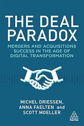 The Deal Paradox: Mergers and Acquisitions Success in the Age of Digital Transformation-Wow! eBook