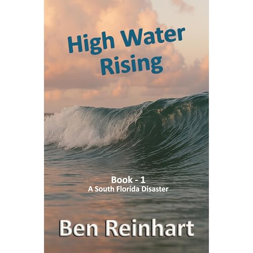 High Water Rising Audiolibro Por Ben Reinhart arte de portada