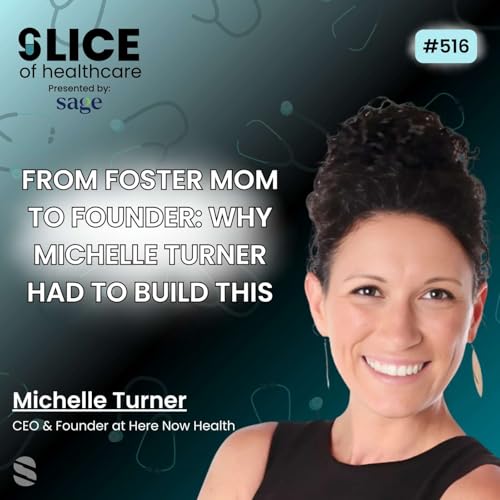 #516 - Michelle Turner, CEO & Founder at Here Now Health cover art
