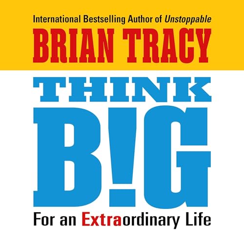 Think Big by Brian Tracy episode artwork