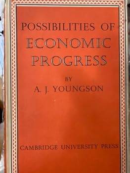 Hardcover Possibilities of Economic Progress Book