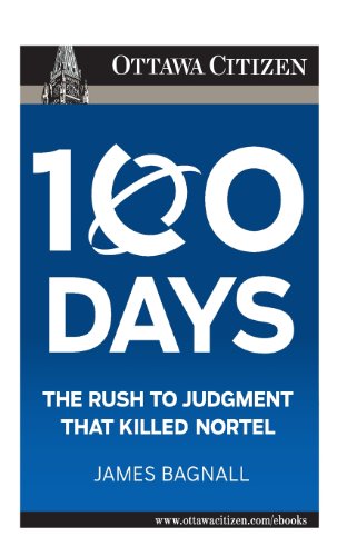  100 Days: the rush to judgment that killed Nortel