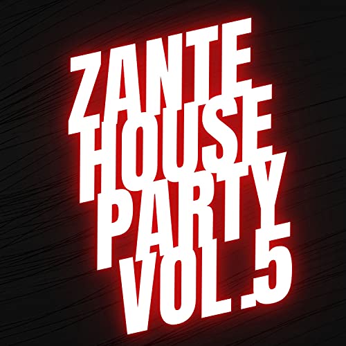 Zante House Party Vol.5 Various artists Digital Music