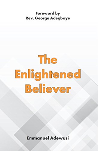 The Enlightened Believer (English Edition)