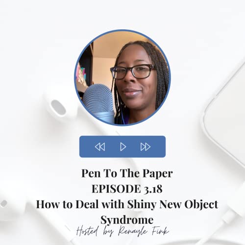 Episode 3.18 - How to Deal with Shiny New Object Syndrome Podcast Por  arte de portada
