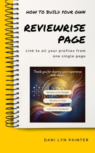 How To Build Your Own ReviewRise Page: Link to All Your Internet Profiles from One Single Page, Get More Reviews and Rank Higher
