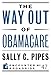 The Way Out of Obamacare (Encounter Broadside)