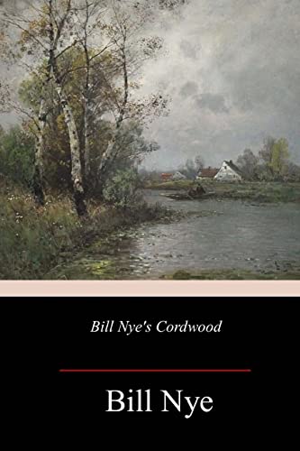 Bill Nye's Cordwood 1985262061 Book Cover