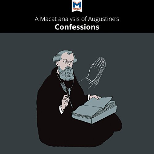 A Macat Analysis of Augustine's Confessions (Audible Audio