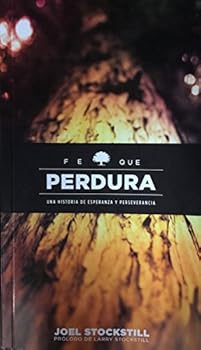 Paperback Fe Que Perdura: Una Historia de Esperanza y Perseverancia [Spanish] Book