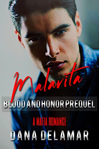 Malavita: A Mafia Romance (Blood and Honor, Prequel)