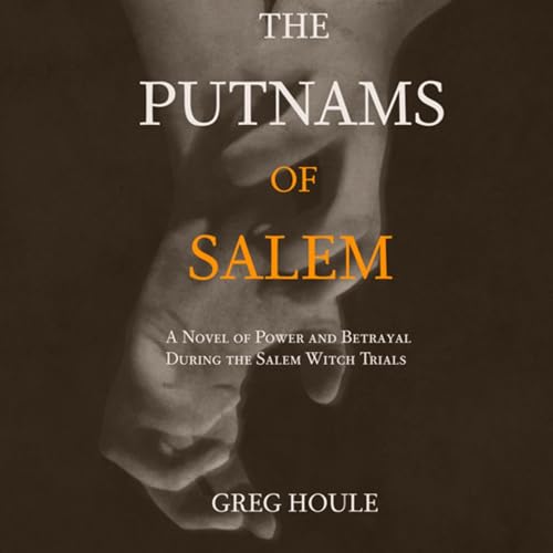 The Putnams of Salem - Greg Houle episode artwork
