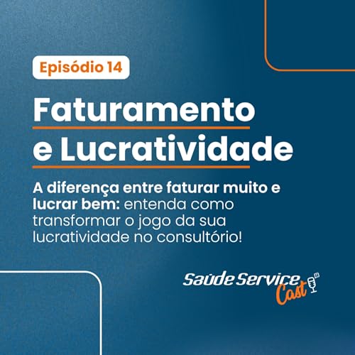 #14 - Faturamento e Lucratividade